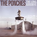 The Ponches - The Long goodbye CD